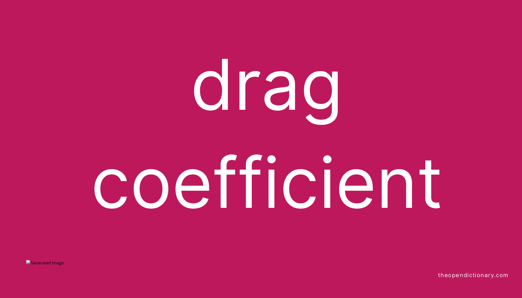 drag-coefficient-meaning-of-drag-coefficient-definition-of-drag